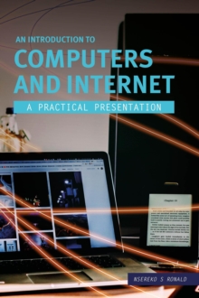 Introduction to Computers and Internet - A Practical Presentation