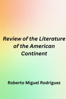 Review of the Literature of the American Continent