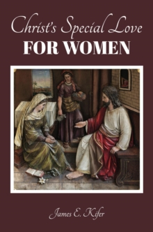 Christ's Special Love for Women