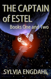 Captain of Estel: Books One and Two