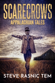 Scarecrows: Appalachian Tales