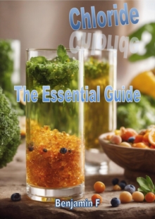 Chloride The Essential Guide : Minerals The Essential Guide