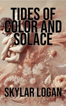 Tides of Color and Solace