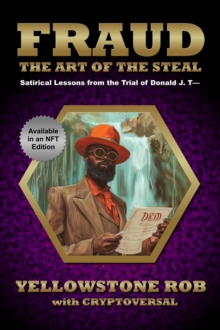 Fraud: The Art of the Steal