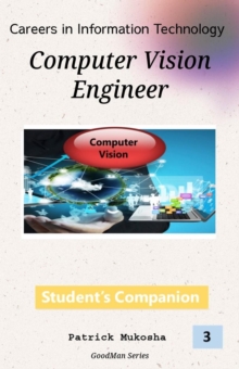 "Careers in Information Technology: Computer Vision Engineer" : GoodMan, #1