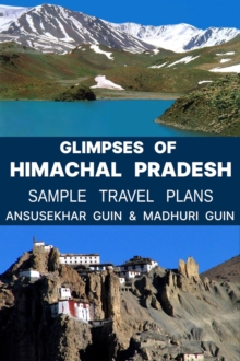 Glimpses of Himachal Pradesh Sample Travel Plans : Pictorial Travelogue, #6