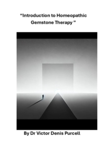 Introduction to Homeopathic Gemstone Therapy