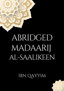 Abridged Madaarij Al-Saalikeen