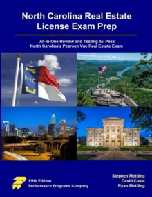 North Carolina Real Estate License Exam Prep: All-in-One Review and Testing to Pass North Carolina's Pearson Vue Real Estate Exam