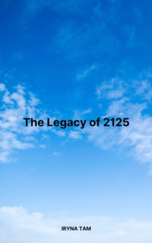 Legacy of 2125