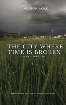 City Where Time Is Broken