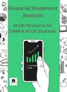 Financial Statement Analysis Study Resource for CIMA & ACCA Students : CIMA Study Resources