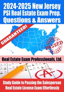 2024-2025 New Jersey PSI Real Estate Exam Prep Questions & Answers: Study Guide to Passing the Salesperson Real Estate License Exam Effortlessly