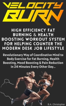 Velocity Burn High Efficiency Fat Burning System