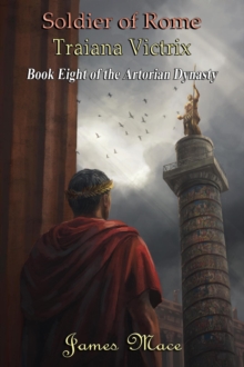 Soldier of Rome: Traiana Victrix