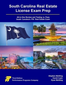 South Carolina Real Estate License Exam Prep: All-in-One Review and Testing to Pass South Carolina's PSI Real Estate Exam