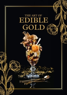 Art Of Edible Gold