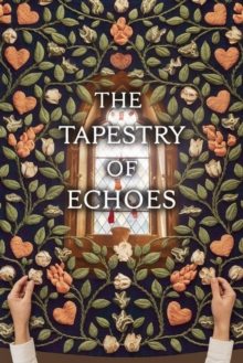 Tapestry of Echoes