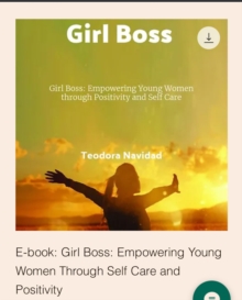 Girlboss: Empowering Young Women Through Self care and Positivity