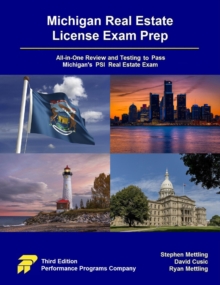 Michigan Real Estate License Exam Prep: All-in-One Review and Testing to Pass Michigan's PSI Real Estate Exam