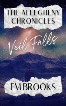 Allegheny Chronicles: Veil Falls