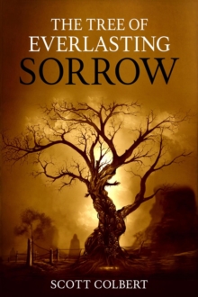 Tree of Everlasting Sorrow