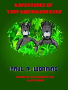 Adventures of Toby and Wilbur : Fiction Short Story Collection, #2