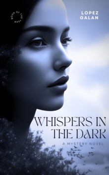 Whispers in The Dark