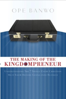 Making Of The Kingdompreneur : Christian Lifestyle