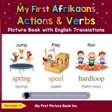 My First Afrikaans Action & Verbs Picture Book with English Translations : Teach & Learn Basic Afrikaans words for Children, #8