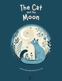 Cat and the Moon And Other Bilingual Italian-English Stories for Kids