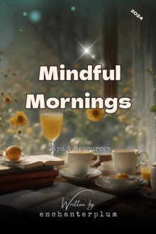 Mindful Mornings in 2024