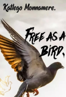 Free as a bird