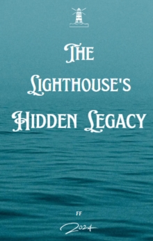 Lighthouse Hidden Legacy