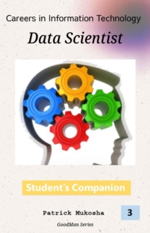 "Careers in Information Technology: Data Scientist" : GoodMan, #1