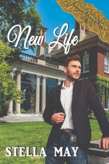 New Life : Rostoff Family Saga, #3