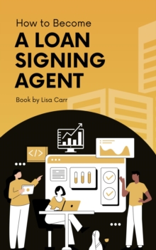 How to Become a Loan Signing Agent