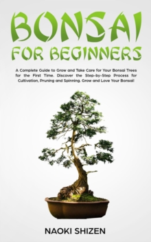 Bonsai for Beginners : Bonsai, #2