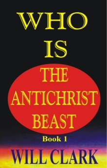 Who Is The Antichrist Beast