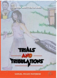 Trials and Tribulations