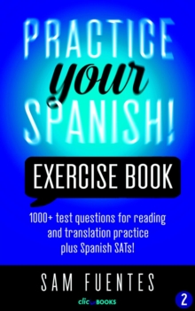 Practice Your Spanish! Exercise Book #2