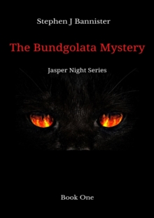 Bundgolata Mystery : The Jasper Night Stories, #1