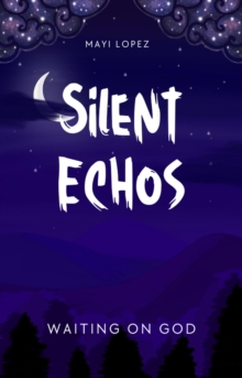 Silent Echos