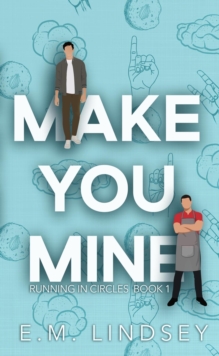 Make You Mine