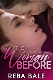 Woman Before : Second Chances Lesbian Romance, #5