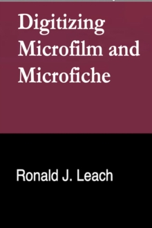 Digitizing Microfilm and Microfiche