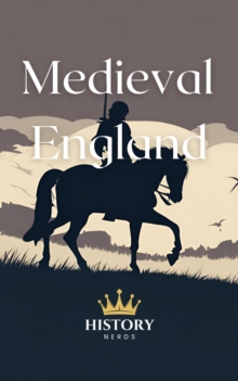 Medieval England : The History of England, #2