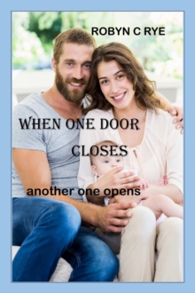 When One Door Closes