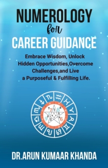 Numerology for Career Guidance : Journey Through Numbers, #3