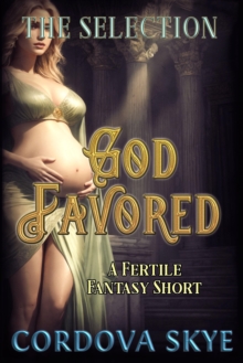 God Favored (A Fertile Fantasy Short)